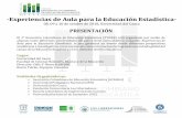 -xperiencias de Aula para la ducación stadísticagpcambiemos.org/portal/documentos/el-3-encuentro... · 2018-06-08 · PRESENTACIÓN El 3° Encuentro Colombiano de Educación Estocástica