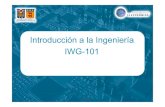 Introducción a la Ingeniería IWG-101profesores.elo.utfsm.cl/~mjescobar/clases/IWG101/Clase_1.pdf · para la resolución de problemas que afectan la actividad cotidiana de la sociedad.