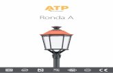 RESUMIDA FTEC - RONDA - A · 2020-02-25 · Tel: + 0 1 infoatpiluminacioncom wwatpiluminacioncom Ronda A Especificaciones técnicas Equipos de encendido Las luminarias ATP se suministran