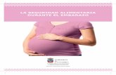 LA SEGURIDAD ALIMENTARIA DURANTE EL …castellon.san.gva.es/.../seguridad_alimentaria_embarazo.pdfDURANTE EL EMBARAZO Durante la gestación, la mujer embarazada está expuesta a algunas