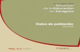 DATOS DE POBLACIÓN DE ZARAGOZA (2012) · 2013-05-20 · Consejo Escolar Municipal de Zaragoza Informe: Situación de la Educación en Zaragoza Página 6 Año 2012 Población total