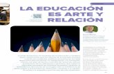 Investigación LA EDUCACIÓN ES ARTE Y · 2020-04-13 · Daniel Pennac en su obra “Chagrin d’école” (Mal de escuela) relata poéticamente la función de los profesores que