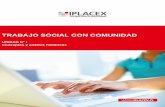 TRABAJO SOCIAL CON COMUNIDADcursos.iplacex.cl/CED/TCS7004/S1/ME_1.pdf · 2018-11-26 · En trabajo social, el concepto de colectivo, se ha asociado a necesidades que involucran a