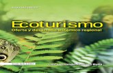 Ecoturismo - Ecoe Ediciones · 2018-02-19 · Ecoturismo: oferta y desarrollo sistémico regional VIII Luis Hernando Jiménez Bulla CAPÍTULO 2 ECOTURISMO, DESARROLLO HUMANO SOSTENIBLE
