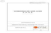 GOBIERNO DE SAN JUAN E. P. S. E. · del reglamento CIRSOC 201-05, para elementos flexionados (plateas) o flexocomprimidos (fustes), respetando las cuantías mínimas indicadas en