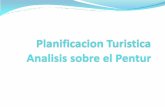 Analisis sobre el Pentur - planificat20.weebly.com...El Perú está posicionado en el mercado nacional y en los principales mercados emisores internacionales como un destino turístico