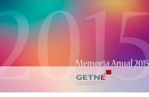 GETNE Memoria Anual 2015 - Grupo Español de Tumores ... · GETNE 1407 PALBONET Estudio para evaluar la actividad y seguridad de palbociclib en pacientes con tumores neuroendocrinos