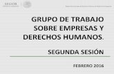 GRUPO DE TRABAJO SOBRE EMPRESAS Y DERECHOS HUMANOS · 2016-05-02 · El establecimiento de un grupo de trabajo que tenga como principal objetivo la implementación del Objetivo 4