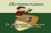 El derecho humano a la educación · 2020-02-13 · El derecho humano a la educación de los niños indígenas termina la Convención sobre la Protección y la Promoción de la Diversidad
