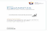 proyecto ErgoZAINTZA - Osalan · 2014-11-07 · proyecto ErgoZAINTZA ergonomía para centros geriátricos movilización manual de personas Informe final de proyecto: Análisis de