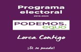 Programa Electoral Podemos-Equo Lorca - Podemos Región de ... · grandes propietarios de vivienda, bancos y fondos de inversión para su cesión durante periodos de tiempo para solucionar