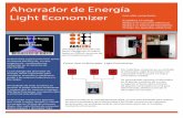 2 Presentación Ahorrador Light Economizer · forma inteligente el reducir hasta un 30% el consumo de electricidad bimestral El Ahorrador Light Economizer ajusta el sistema eléctrico