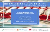 PROGRAMA DE FORMACIÓN 2018 - Clínica Ortiz-Vigón · 2017-08-08 · Enfermedades Peri- Implantarias. Curso Intensivo teórico- práctico Fechas VII Edición: 10, 11 y 12 Mayo 2018