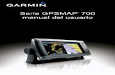Serie GPSMAP 700 manual del usuario - Garmin · Consulta la guía Información importante sobre el producto y tu seguridad que se incluye en la caja del producto y en la ... pulsa