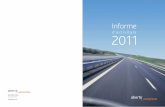 12 107 1 Informe Actividades CAT 2011 - Autopistas · 18001 en la de la seguretat i la salut en totes les seves activitats. ... • La publicació del Manual de gestió com a model