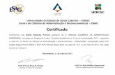 Certificado€¦ · Certificado Florianópolis, 11 de maio de 2017. Profª Drª Ruth Ferreira Roque Rossi Chefe do Departamento de Administração ... Certificamos que Jelson Denis