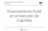 Financiamiento PyME en el Mercado de Capitales · 1979 –Raúl A. Becerra inicia su actividad como Agente de Bolsa del Mercado de Valores de Córdoba (MVC) 2003 - Becerra Bursátil