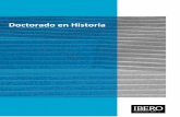 Doctorado en Historia - Universidad Iberoamericanaibero.mx/sites/default/files/doctorado-en-historia.pdf · • “Unidad y diversidad en la revolución novohispana: Notas sobre un