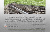 Una proposta d’integració de la intercomprensió ... · de llengües Motivació (implicació emocional, personal i vivencial) Gramàtica d’hipòtesis ... exclusiva de l’àmbit