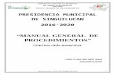 MANUAL GENERAL DE PROCEDIMIENTOS - Singuilucansinguilucan.gob.mx/assets/manual_de_procedimientos_2018.pdf · 4.6.4 Secretaria General Municipal ... Cabe señalar que el presente “Manual