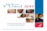 Medicare Y Usted 2017 · 2016-10-17 · Bienvenido a “Medicare y Usted” 2017 . Desde que la ley de salud fue aprobada hace más de 6 años, hemos visto una transformación en