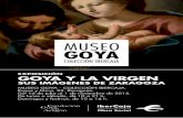 SUS IMÁGENES DE ZARAGOZA · de ahondar en la relación que Francisco de Goya guarda con su ciudad natal a través de sus obras referidas a la ... primeros encargos artísticos y