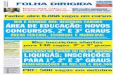 RIO E GRANDE RIO: DIVERSOS CARGOS ÁREA DE EDUCAÇÃO: … · para 146 vagas. 2º e 3º graus Além dos concursos que serão abertos para assistente administrativo, a Universidade