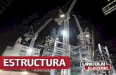 Segmento de Estructura - Lincoln Electric · Lincoln Soldaduras de Colombia | Estructur a | 7 PREPARAR MONTAR. 8 | Lincoln Soldaduras de Colombia | Estruc tura EQUIPOS RECOMENDADOS