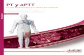 PT y aPTT - human.de€¦ · Evaluación de la vía intrínseca El tiempo de tromboplastina parcial activado (aPTT) es un ensayo de coagulación global. La prolongación del tiempo