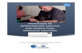 PROGRAMA DE INTERVENCIÓN ASISTIDA POR PERROS PARA …centrodediaxoanina.es/data/documents/Programa-IAP-Personas-May… · En definitiva, el Programa de Intervención en Asistida