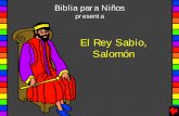 El Rey Sabio, Salomóncbpoc.net/filedownload.php?furl=/admin/upload/pdf2623.pdf · El rey David era un gran hombre de Dios. Durante su gobierno, Israel había crecido diez veces más