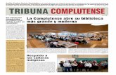 Entrevista en página 15 TRIBUNA COMPLUTENSEwebs.ucm.es/BUCM/revcul/tribunacomplutense/numeros/25.pdf · 2011-02-10 · público una zona, ha incrementado en 1.500 los puestos de