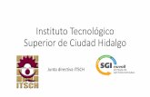 Instituto Tecnológico Superior de Ciudad Hidalgo · PLAN NACIONAL DE DESARROLLO 1. Desarrollar el potencial humano de los mexicanos con educación de calidad ... (Profesores de tiempo
