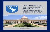 INFORME DE EVALUACIÓN MUTUA DE REPÚBLICA DOMINICANA · 5 Informe de Evaluación Mutua de República Dominicana SIGLAS Y ABREVIATURAS ALA/CFT Anti Lavado de Activos/Contra el Financiamiento