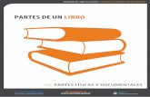 PARTES DE UN LIBRO - conabip.gob.ar · PARTES DE UN LIBRO sab@conabip.gov.ar > SERVICIO DE ASISTENCIA BIBLIOTECOLÓGICA Como la mayoría de los documentos que disponemos en la biblioteca