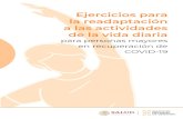 Ejercicios para la readaptación a las actividades de la ...geriatria.salud.gob.mx/descargas/publicaciones/Ejercicios-Readapta… · Ejercicios para la readaptación a las actividades