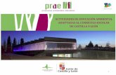 Presentación - Educacyl Portal de Educación · Presentación La Junta de Castilla y León, a través de las Consejerías de Educación y de Fomento y Medio Ambiente, promueve iniciativas
