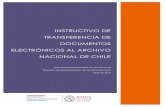 INSTRUCTIVO DE TRANSFERENCIA DE DOCUMENTOS ELECTRÓNICOS AL ARCHIVO NACIONAL DE … · 2019-04-22 · transferencia de documentos electrónicos al AN, es la siguiente: Decreto con