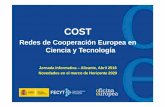 Redes de Cooperación Europea en Ciencia y Tecnología...(categoría de Tratado Internacional), firma online por el CNC. • Una vez 5 países hayan firmado o manifestado su intención