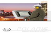 POLARIS - BARTEC · 2016-02-23 · ATEX, GOST-R 22" WSXGA+, 1680 x 1050 píxeles CFL opcional teclado externo opcional Touchpad Trackball Ethernet (cobre o fibra óptica) RS422 etc.