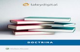 DOCTRINA - Wolters Kluwerpdfs.wke.es/1/0/5/4/pd0000121054.pdf · Doctrina laleydigital es el mayor acerbo de conocimiento jurídico que puedes encontrar en una base de datos. Los