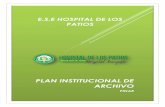 E.S.E HOSPITAL DE LOS PATIOS · S – R permitan identificar y seguir los planes, programas y proyectos de dicha función, PINAR – PLAN INSTITUCIONAL DE ARCHIVO3 FORMULACION DEL