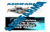 Cambios clave para adaptarse a las GMPfarmaweek.vien.com.do/wp-content/uploads/2019/08/1-Conferencia-1-1.pdfCambios clave para adaptarse a las GMP Fernando Tazón Alvarez ASINFARMA.