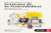 Del 31 de maig al 7 de juny Setmana de la Sostenibilitat · Barcelona s’adhereix a aquestes iniciatives amb la Setmana de la Sostenibilitat. Amb aquest motiu, l’Ajuntament i la