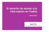 El derecho de acceso a la información en Pueblapueblacapital.gob.mx/images/transparencia/compl/confer/09-04-14pr… · - II. Protección de datos personales - III. Gratuidad en el