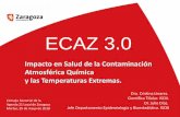 ECAZ 3.0. Impacto en Salud de la Contaminación Atmosférica ... · Impacto en Salud de la Contaminación Atmosférica Química y las Temperaturas Extremas. Dra. Cristina Linares.