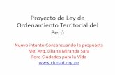 Proyecto de Ley de Ordenamiento Territorial del Perú · Proyecto de Ley de Ordenamiento Territorial del Perú ... para usos agrarios), así como “suelo” (definido en la Ley Orgánica