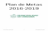Plan de Metas 2016-2019 - #PortalDeLaCiudad · Plan de Metas 2016-2019 8 Municipalidad de Córdoba. Meta: Volumen anual de al menos 60,5 millones de m3 de tratamiento en planta ODS