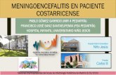 MENINGOENCEFALITIS EN PACIENTE COSTARRICENSE...Sesiones interhospitalarias del Grupo de Infectología Pediátrica de Madrid (3/02/2020) CASO CLÍNICO Meningoencefalitis en paciente