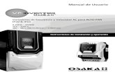 Manual de Usuario - Osaka Solutions...Manual de Usuario Variadores de frecuencia y Velocidad AC para ALTO PAR IP20 & IP55 0.75kW – 250kW 1CV – 350CV 200 – 480V (Monofásicos